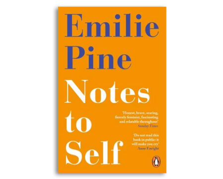 Book cover of Notes to Self by Emilie Pine